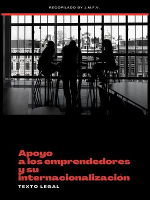 cover image of Apoyo a los emprendedores y su internacionalización